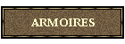 ARMOIRES