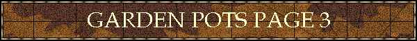 GARDEN POTS PAGE 3